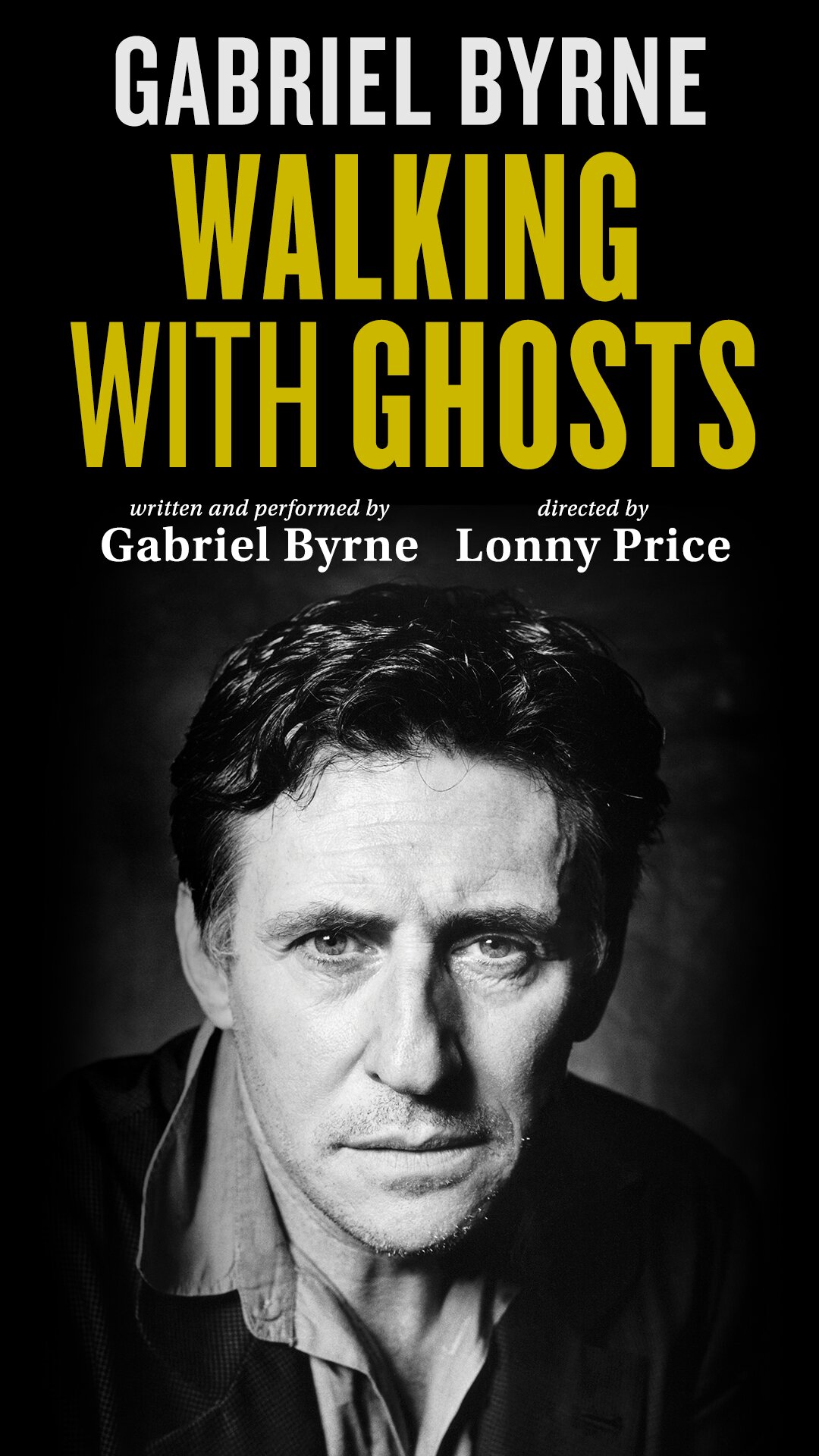 GABRIEL BYRNE'S WALKING WITH GHOSTS