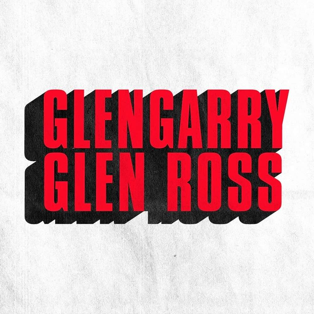 Glengarry Glen Ross