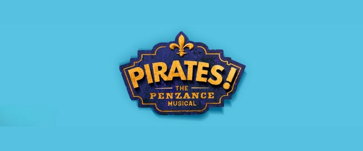 Pirates! The Penzance Musical